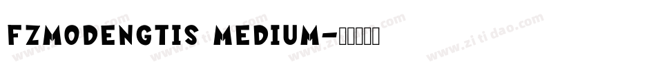 FZMoDengTiS Medium字体转换